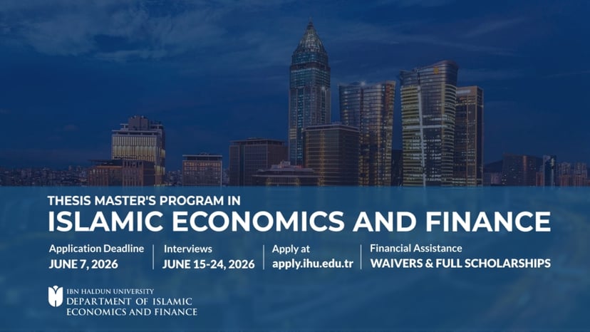 Applications Open for the Thesis-Based MA in Islamic Economics and Finance