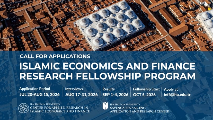 Call for Applications: Islamic Economics and Finance Research Fellowship Program, 2026 Fall